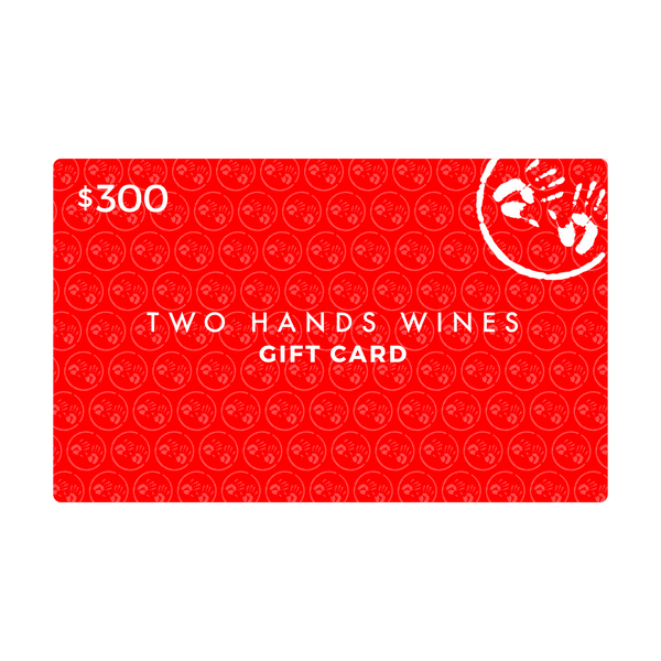 Two Hands Wines Gift Card - Two Hands Wines