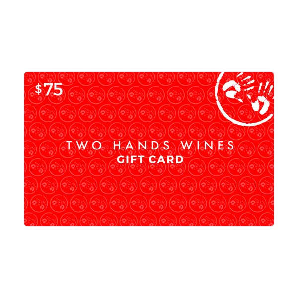 Two Hands Wines Gift Card - Two Hands Wines